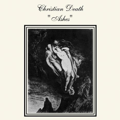 Christian Death: Ashes (Limited Edition), LP