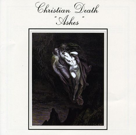 Christian Death: Ashes (+ Bonus Track), CD