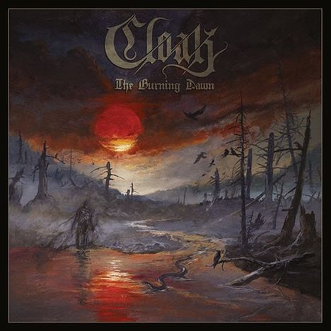 Cloak: The Burning Dawn, CD