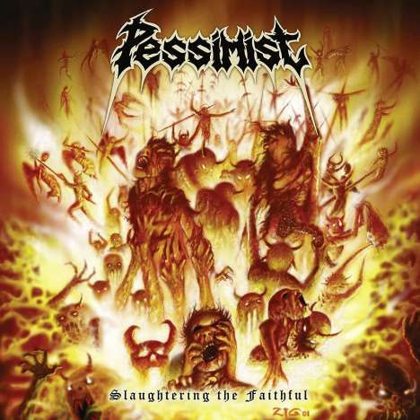 Pessimist: Slaughtering The Faithful (20th Anniversary), CD