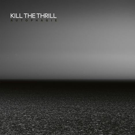 Kill The Thrill: Autophagie, 2 LPs