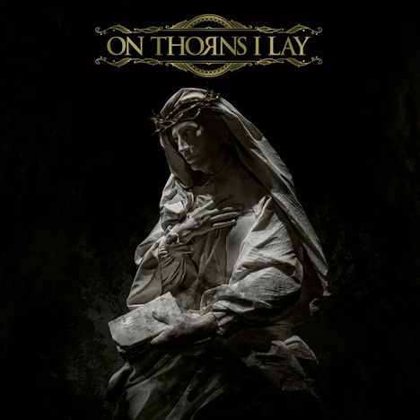 On Thorns I Lay: On Thorns I Lay, CD