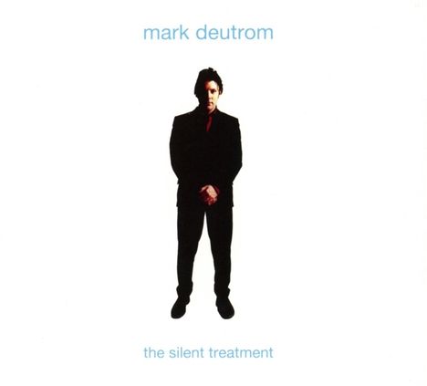 Mark Deutrom: The Silent Treatment, CD