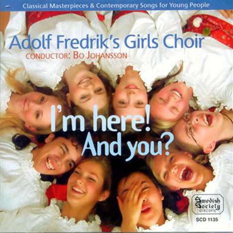 Adolf Fredriks Girl's Choir - I'm here! And you?, 2 CDs