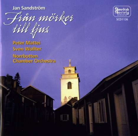 Jan Sandström (geb. 1954): Lieder nach Gedichten von Folke Isaksson, CD