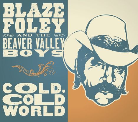 Blaze Foley: Cold Cold World, CD