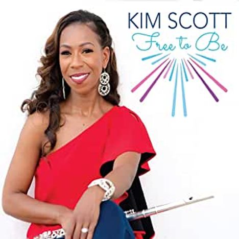 Kim Scott: Free To Be, CD