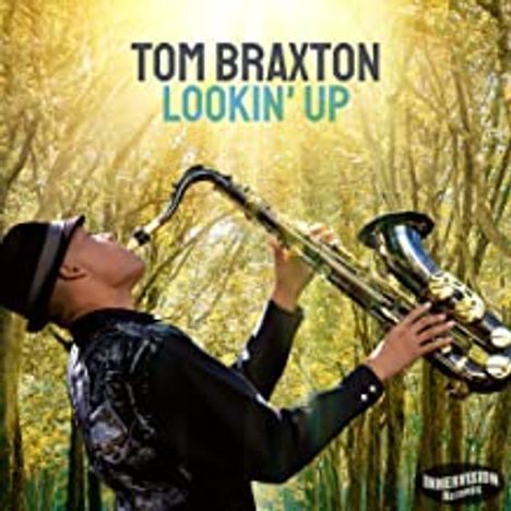 Tom Braxton: Lookin' Up, CD