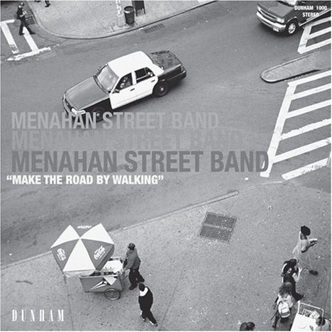 Menahan Street Band: Make The Road By Walking, CD