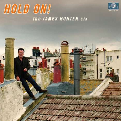 James Hunter: Hold On! (mono), LP