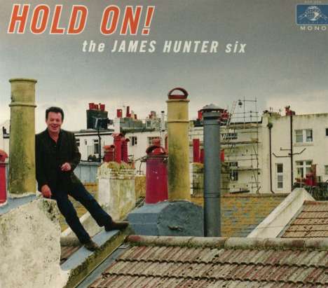 James Hunter: Hold On!, CD