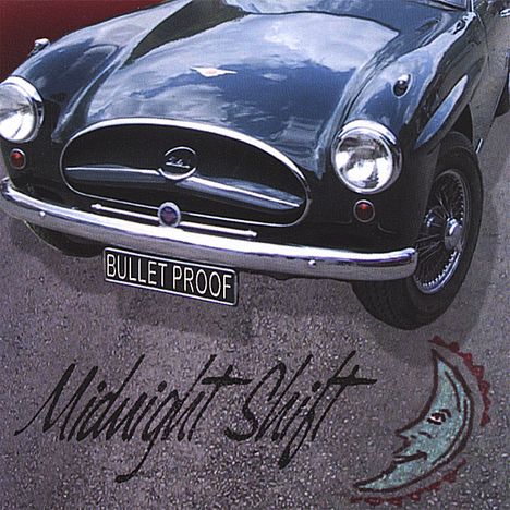 Midnight Shift: Bullet Proof, CD
