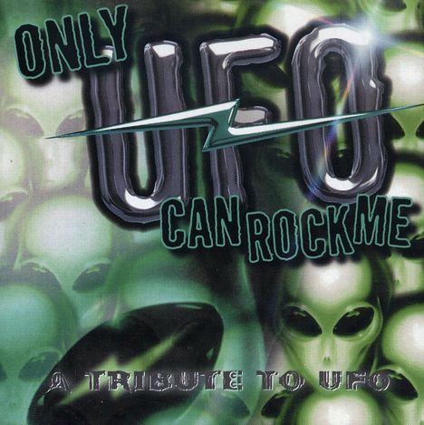 Only UFO Can Rock Me, CD