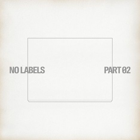 Text "NO LABELS" links und "PART 02" rechts, graue Schrift auf weißem Hintergrund, einfache Linienzeichnung.