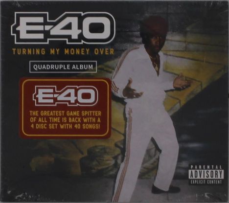 Text: „E-40 Turning My Money Over“, „QUADRUPLE ALBUM“, „The greatest game spitter...“. Mann in Trainingsanzug.