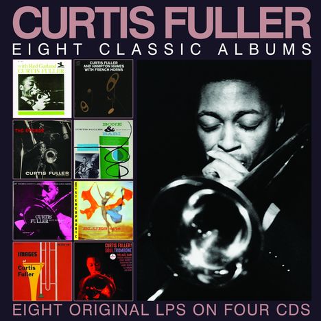 Curtis Fuller (1934-2021): Eight Classic Albums, 4 CDs