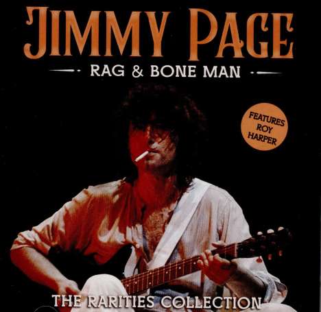 Jimmy Page (geb. 1944): Rag &amp; Bone Man: The Rarities Collection, CD