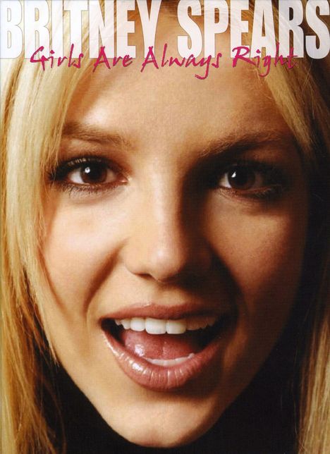 Britney Spears: Girls Are Always Right (Dokumentation), 2 DVDs