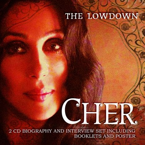 Cher: The Lowdown (Biography &amp; Interview), 2 CDs
