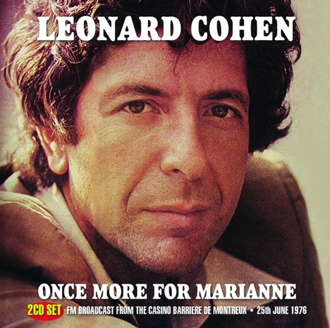 Leonard Cohen (1934-2016): Once More For Marianne: FM Broadcast From The Casino Barriére De Montreux 1976, 2 CDs