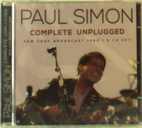 Paul Simon (geb. 1941): Complete Unplugged: New York Broadcast 1992, 2 CDs