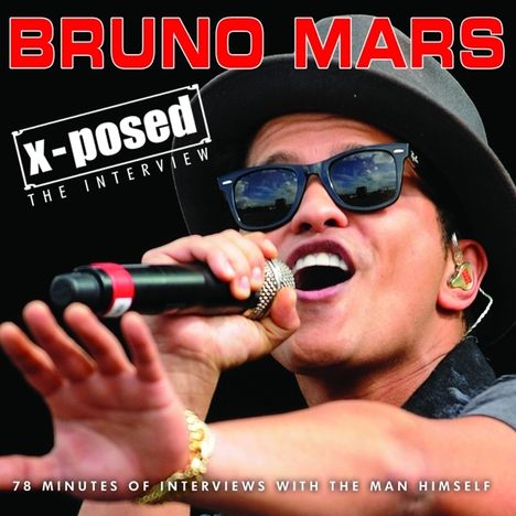 Bruno Mars (geb. 1985): X-Posed: The Interview, CD