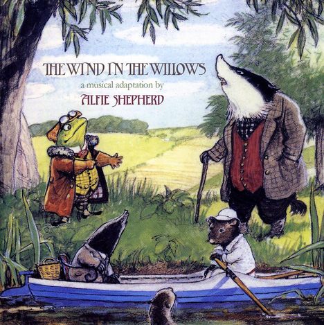 Alfie Shepherd: The Wind In The Willows, CD