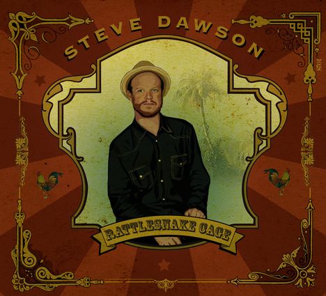 Steve Dawson: Rattlesnake Cage, CD