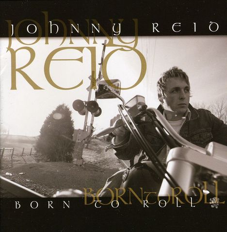 Johnny Reid: Born To Roll, CD