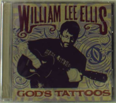 William Lee Ellis: God's Tattoos, CD