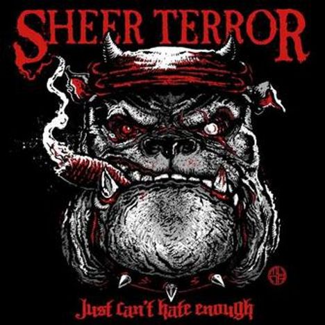 "Sheer Terror", "Just can't hate enough". Illustration eines bulligen Hundes mit Zigarre und aggressivem Ausdruck.