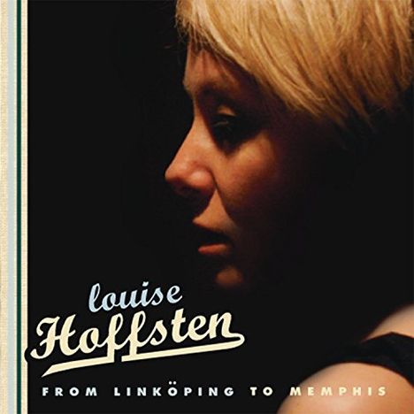 Louise Hoffsten: From Linkoping To Memphis, CD