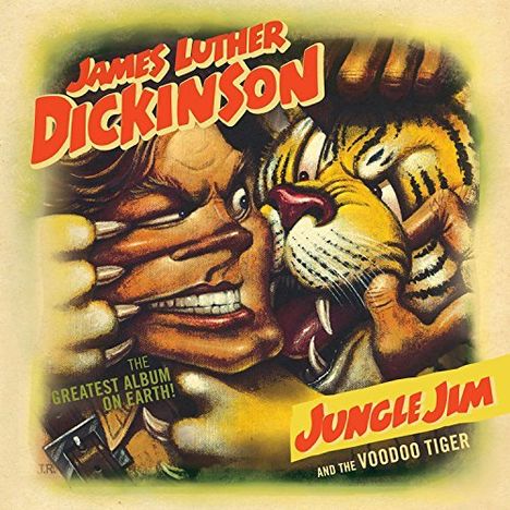 Jim Dickinson  (aka James Luther Dickinson): Jungle Jim &amp; The Voodoo Tiger, CD