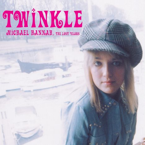 Twinkle: Michael Hannah, The Lost Years, CD