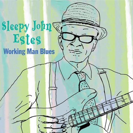 Sleepy John Estes: Working Man Blues, CD
