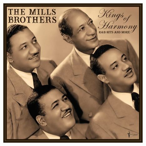 The Mills Brothers: Kings Of Harmony: R&B Hits And More 1942-52, LP