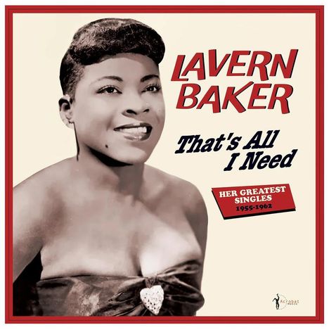 "LAVERN BAKER, That's All I Need, Her Greatest Singles 1955-1962" steht neben einem Porträt einer eleganten Frau.