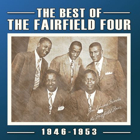 The Fairfield Four: The Best Of The Fairfield Four, 2 CDs