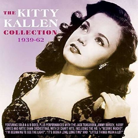 Kitty Kallen: The Kitty Kallen Collection 1939 - 1962, 2 CDs