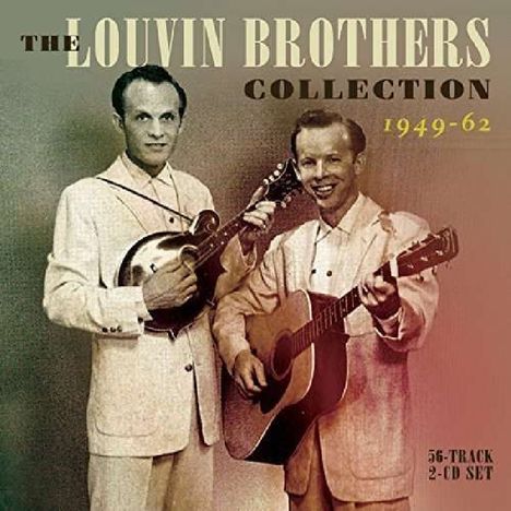 The Louvin Brothers: The Louvin Brothers Collection 1949-62, 2 CDs