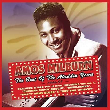 Amos Milburn: The Best Of The Aladdin Years 1953-60, 2 CDs