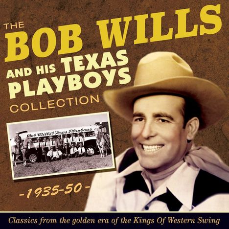 Bob Wills: The Collection 1935 - 1950, 2 CDs