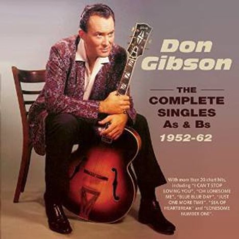 Don Gibson: The Complete As &amp; Bs 1952 - 1962, 2 CDs