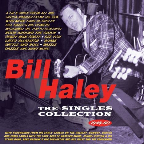 Bill Haley: The Singles Collection 1948 - 1960, 2 CDs