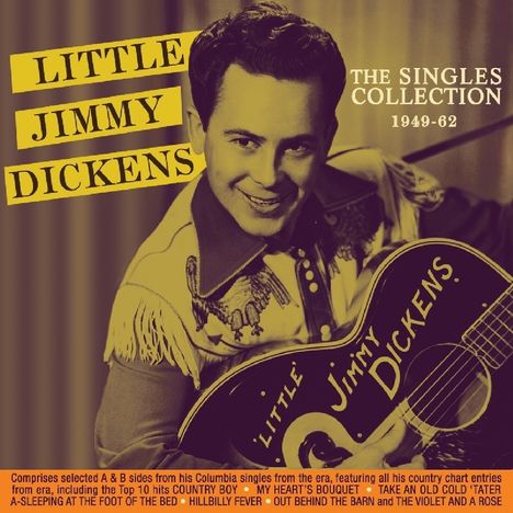 Litlle Jimmy Dickens: the Singles Collection 1949 - 1962, 2 CDs