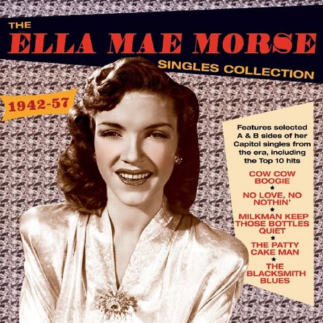 Ella Mae Morse: Singles Collection, 2 CDs