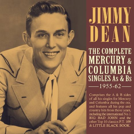 Jimmy Dean: The Complete Mercury &amp; Columbia Singles 1955 - 1962, 2 CDs