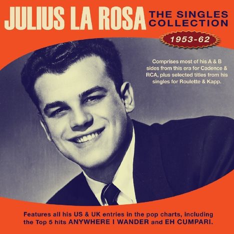 Julius La Rosa: The Singles Collection 1953 - 1962, 2 CDs