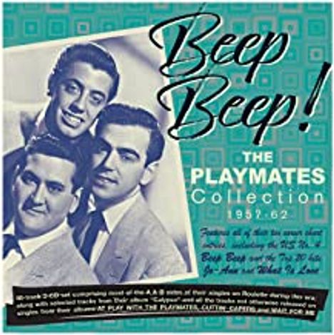 Playmates: Beep Beep! The Playmates Collection 1957 - 1962, 2 CDs