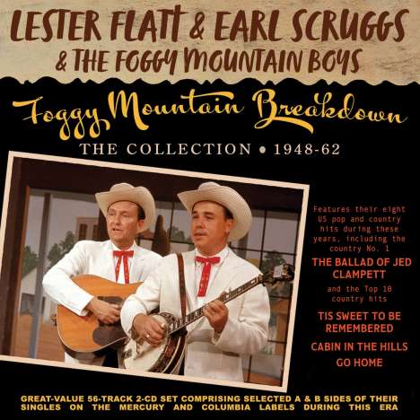 Lester Flatt &amp; Earl Scruggs: Foggy Mountain Breakdown: The Collection 1948 - 1962, 2 CDs